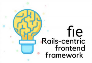 Fie framework pour Ruby on Rails